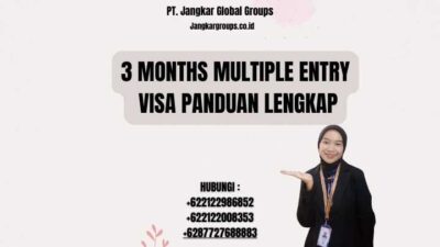 3 Months Multiple Entry Visa Panduan Lengkap
