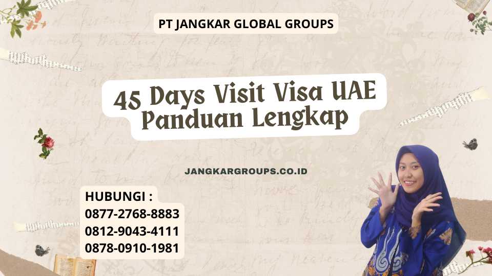 45 Days Visit Visa UAE Panduan Lengkap
