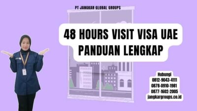 48 Hours Visit Visa UAE Panduan Lengkap