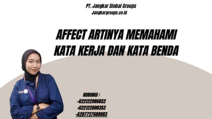 Affect Artinya Memahami Kata Kerja dan Kata Benda