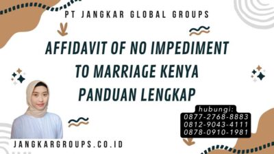 Affidavit Of No Impediment To Marriage Kenya Panduan Lengkap