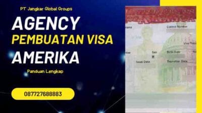 Agency Pembuatan Visa Amerika Panduan Lengkap