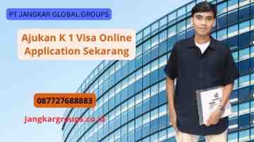 Ajukan K 1 Visa Online Application Sekarang