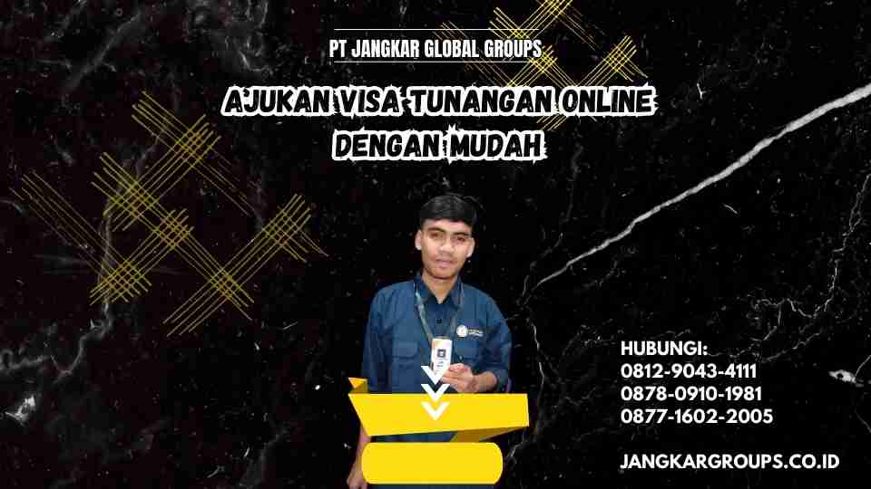 Ajukan Visa Tunangan Online dengan Mudah