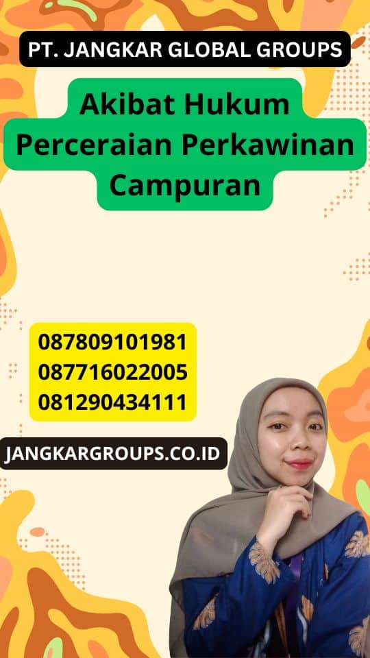 Akibat Hukum Perceraian Perkawinan Campuran