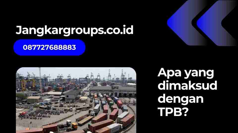 Apa yang dimaksud dengan TPB?