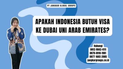 Apakah Indonesia Butuh Visa Ke Dubai Uni Arab Emirates