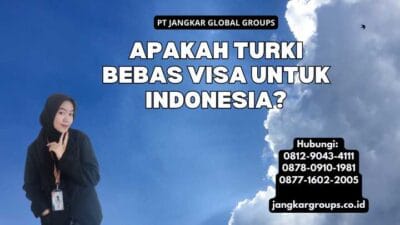 Apakah Turki Bebas Visa Untuk Indonesia
