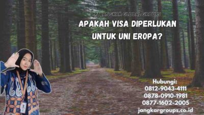 Apakah Visa Diperlukan Untuk Uni Eropa?
