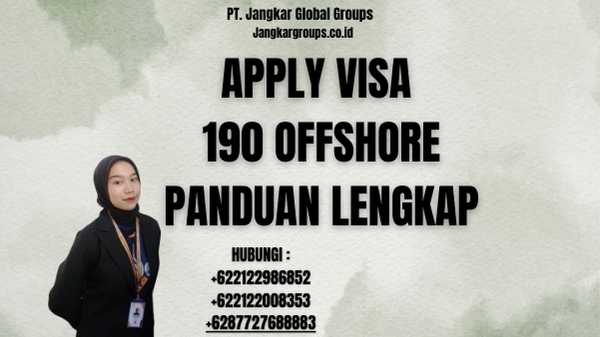 Apply Visa 190 Offshore Panduan Lengkap