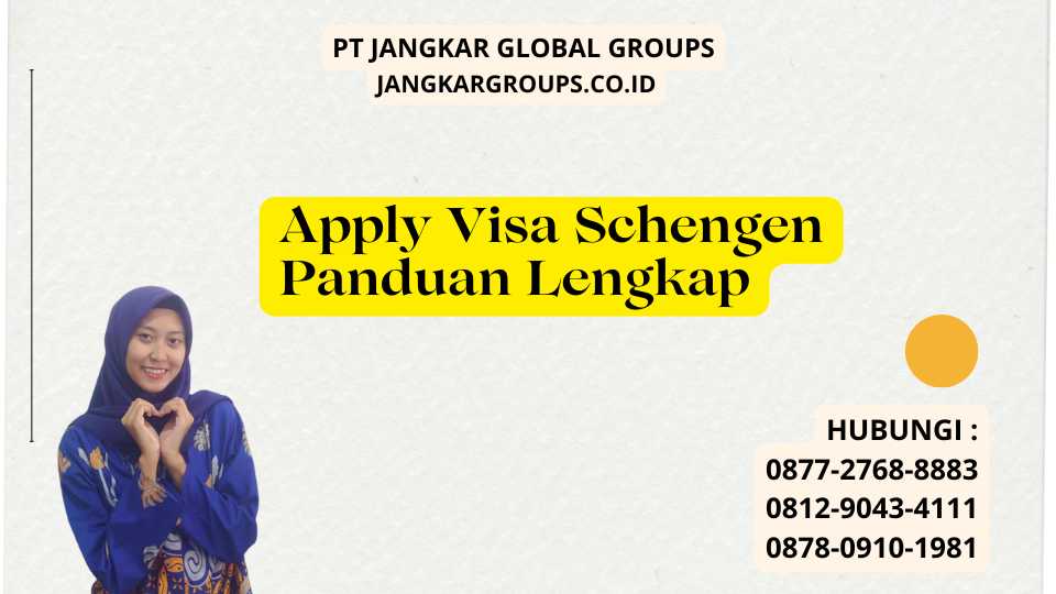 Apply Visa Schengen Panduan Lengkap