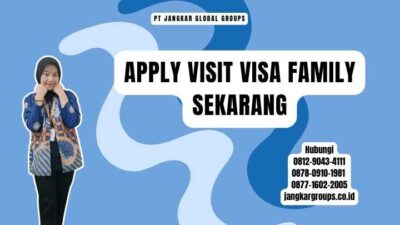 Apply Visit Visa Family Sekarang
