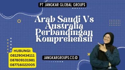 Arab Saudi Vs Australia Perbandingan Komprehensif