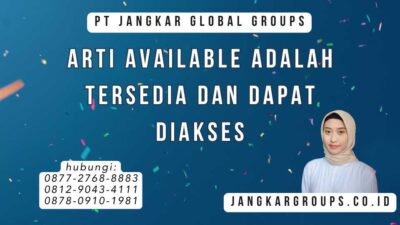 Arti Available Adalah Tersedia dan Dapat Diakses