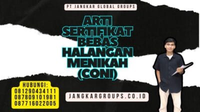 Arti Sertifikat Bebas Halangan Menikah (CONI)