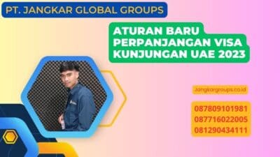 Aturan Baru Perpanjangan Visa Kunjungan UAE 2023