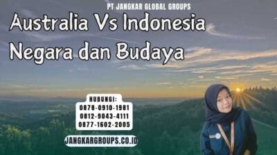 Australia Vs Indonesia Negara dan Budaya