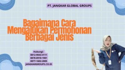 Bagaimana Cara Mengajukan Permohonan Berbagai Jenis