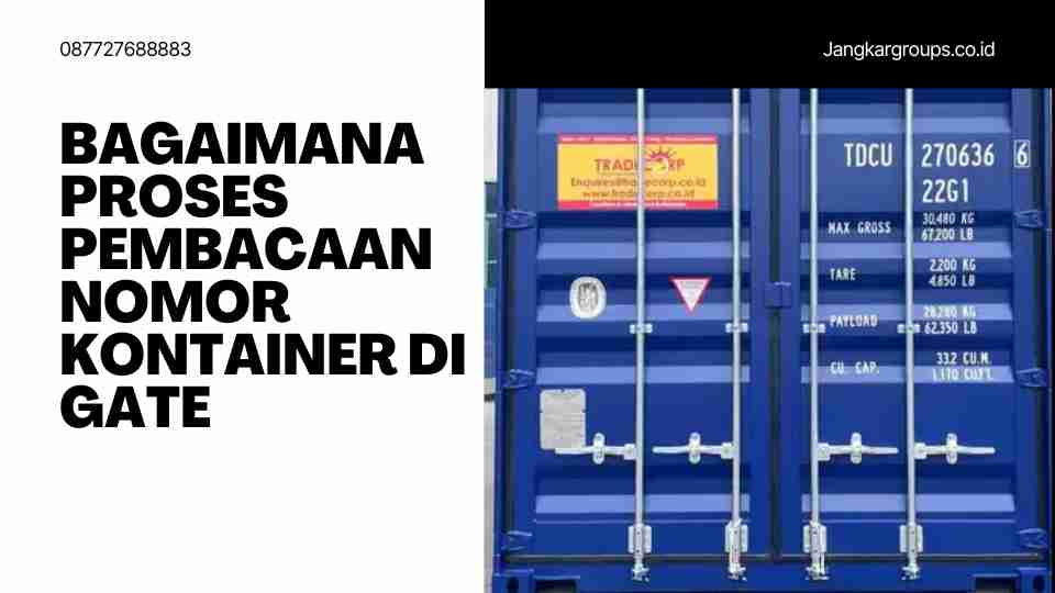 Bagaimana proses pembacaan nomor kontainer di gate