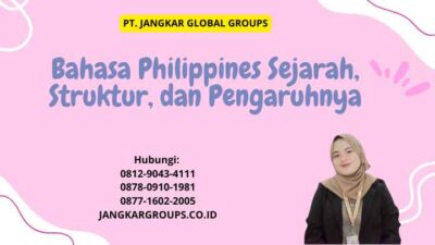 Bahasa Philippines Sejarah, Struktur, dan Pengaruhnya