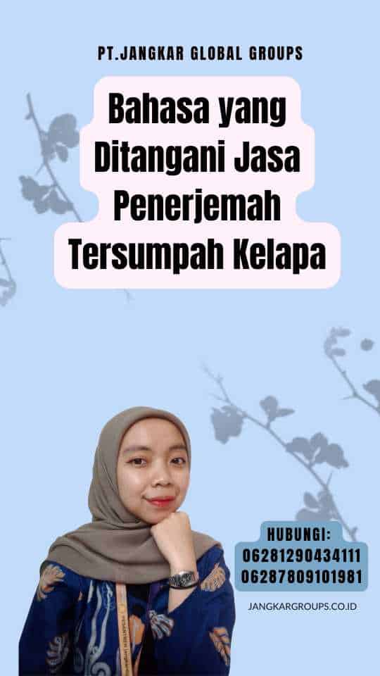 Bahasa yang Ditangani Jasa Penerjemah Tersumpah Kelapa