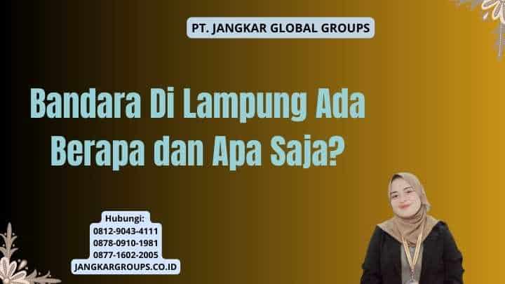 Bandara Di Lampung Ada Berapa dan Apa Saja?