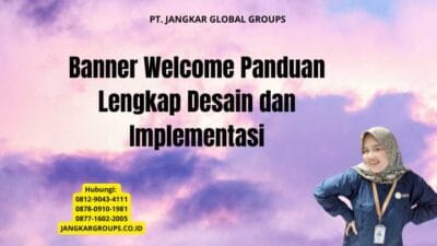 Banner Welcome Panduan Lengkap Desain dan Implementasi