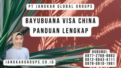 Bayubuana Visa China Panduan Lengkap