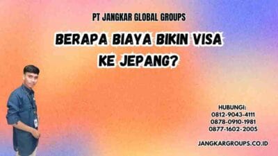 Berapa Biaya Bikin Visa Ke Jepang?