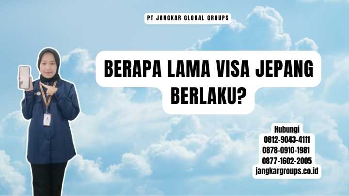 Berapa Lama Visa Jepang Berlaku