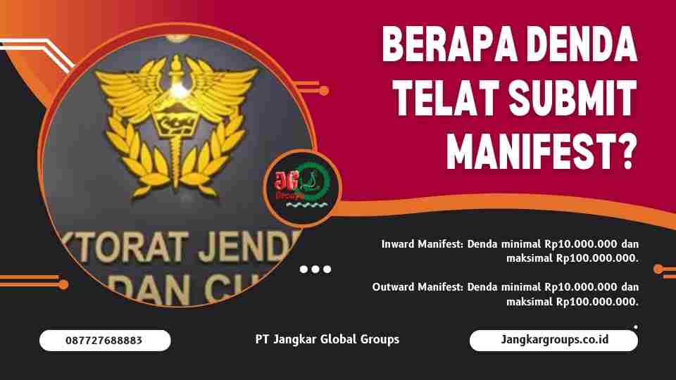 Berapa denda telat submit manifest?