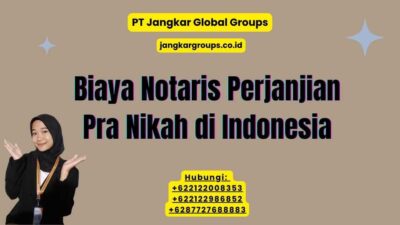 Biaya Notaris Perjanjian Pra Nikah di Indonesia