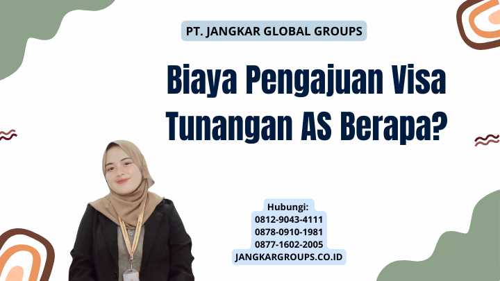 Biaya Pengajuan Visa Tunangan AS Berapa?