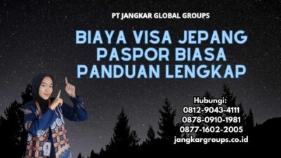 Biaya Visa Jepang Paspor Biasa Panduan Lengkap