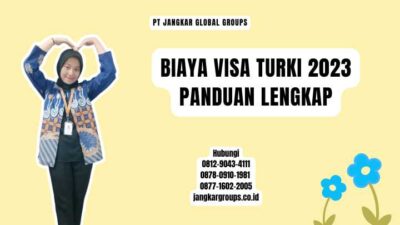 Biaya Visa Turki 2023 Panduan Lengkap