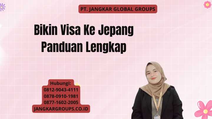 Bikin Visa Ke Jepang Panduan Lengkap
