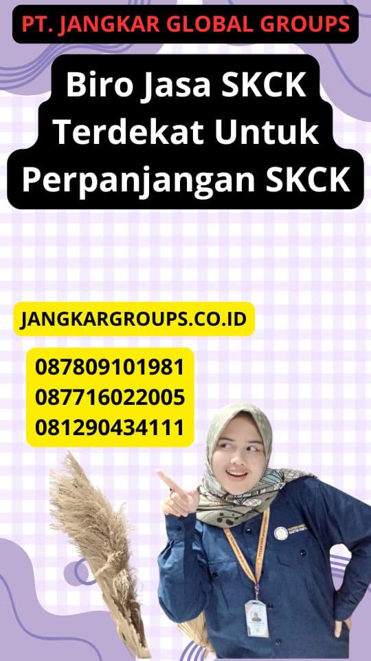 Biro Jasa SKCK Terdekat Untuk Perpanjangan SKCK