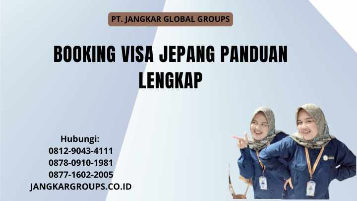 Booking Visa Jepang Panduan Lengkap