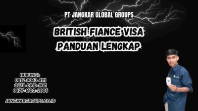 British Fiance Visa Panduan Lengkap