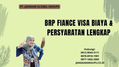 Brp Fiance Visa Biaya & Persyaratan Lengkap