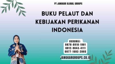 Buku Pelaut Dan Kebijakan Perikanan Indonesia