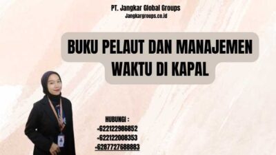 Buku Pelaut Dan Manajemen Waktu Di Kapal