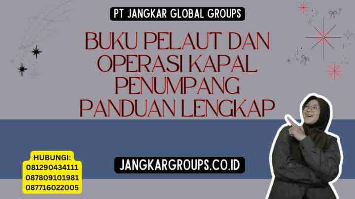 Buku Pelaut Dan Operasi Kapal Penumpang Panduan Lengkap