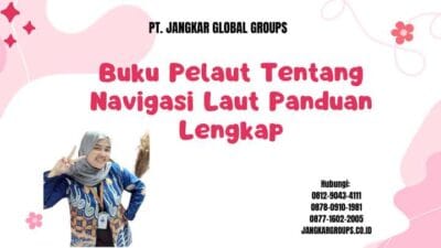 Buku Pelaut Tentang Navigasi Laut Panduan Lengkap