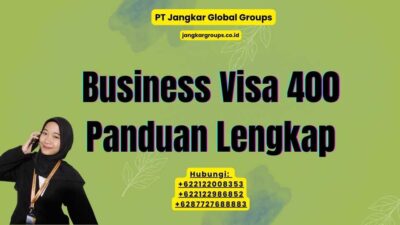 Business Visa 400 Panduan Lengkap