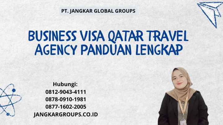 Business Visa Qatar Travel Agency Panduan Lengkap