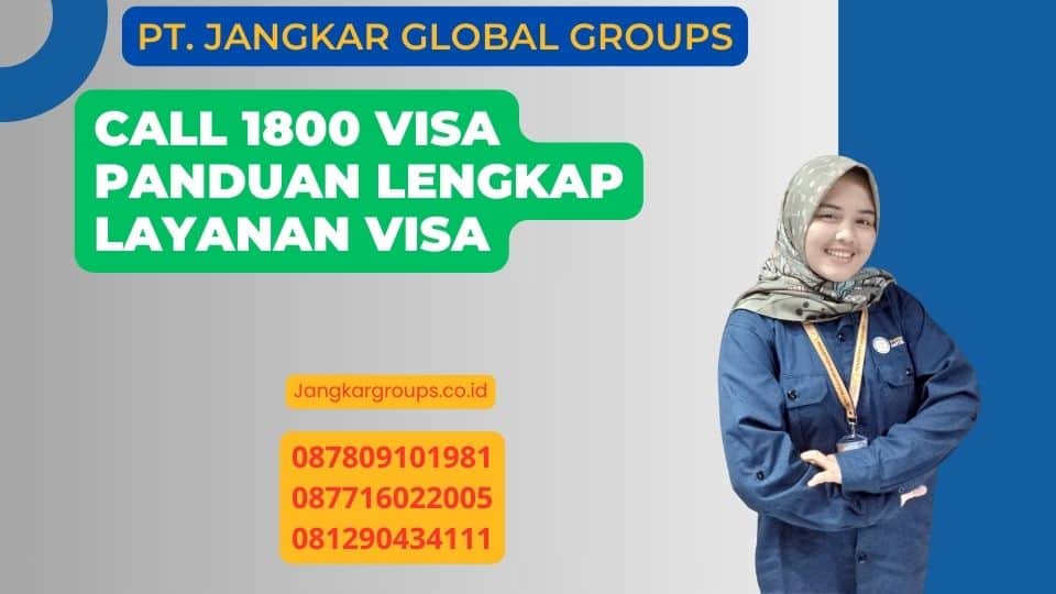 Call 1800 Visa Panduan Lengkap Layanan Visa