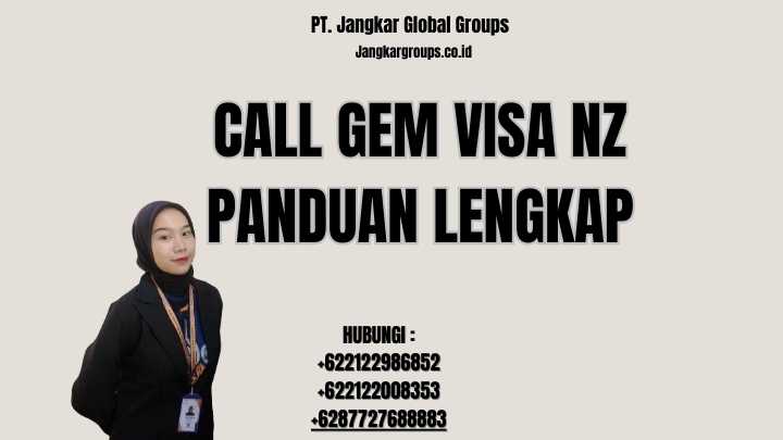 Call Gem Visa NZ Panduan Lengkap
