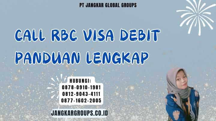 Call RBC Visa Debit Panduan Lengkap