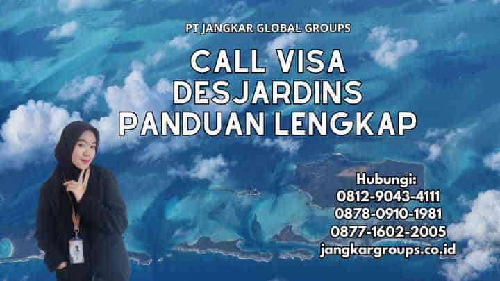 Call Visa Desjardins Panduan Lengkap